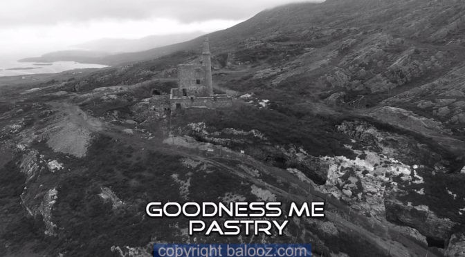 Goodness Me – Pastry