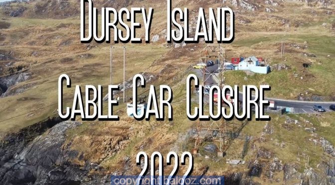 Dursey Island Cable Car Closure 2022