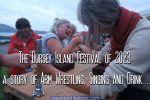 Dursey Island Festival 2023 a story of Arm Wrestling, Singing and Drink….