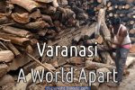Varanasi a World Apart